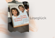 Uschi Glas und Charlotte Knobloch-Wahrheit-ein Gespräch-lifewithaglow