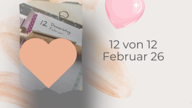 12 von 12 Februar 26-lifewithaglow