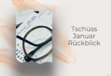 Monatsrückblick Januar 26-lifewithaglow